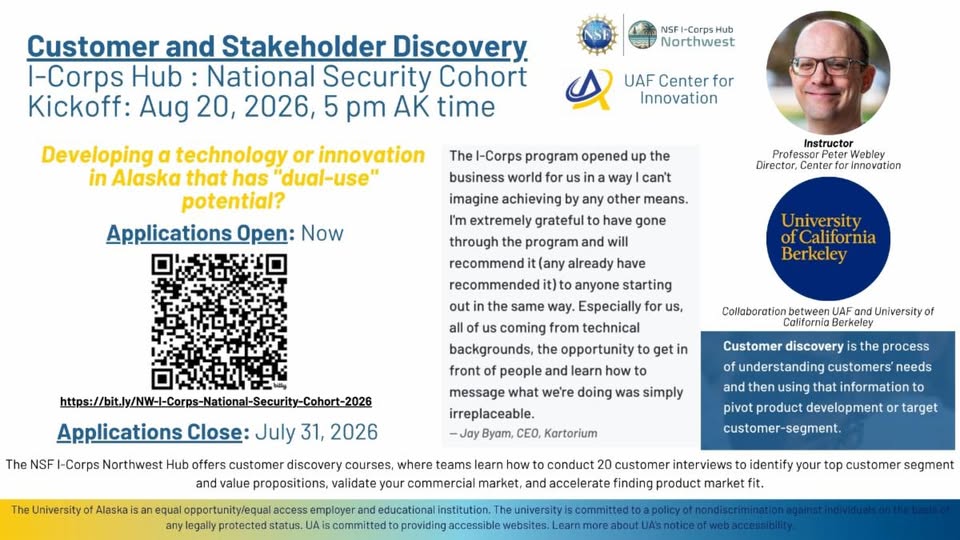 I-Corps Customer Discovery Program: Natio… · Customer and Stakeholder Discovery I-Corp… · NSF Northwest I-Corps Training Program: N…