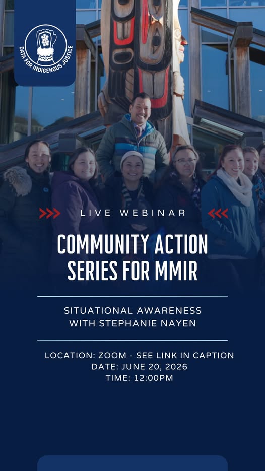 Community Action Series for MMIR: Situational Awareness with Stephanie Nayen (1/2)