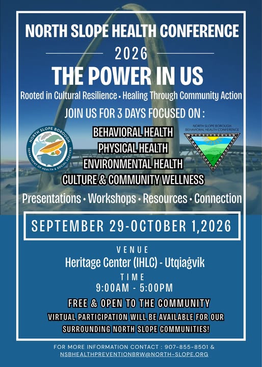 North Slope Health Conference: The Power in Us