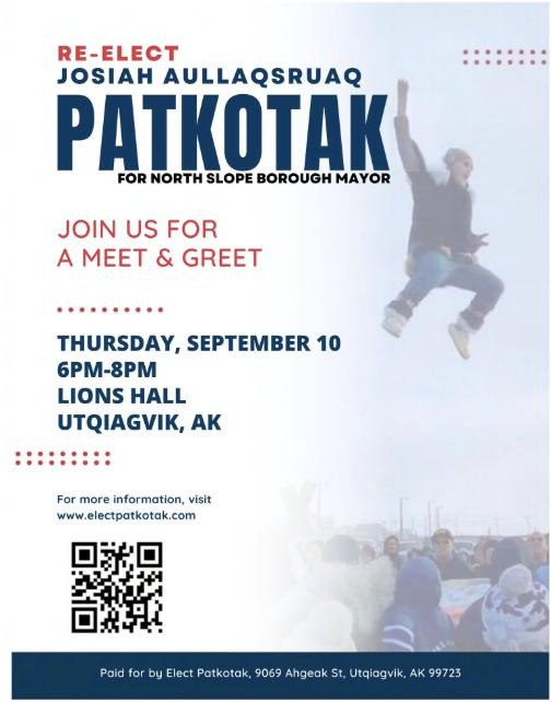 Meet & Greet with Mayor Josiah Aullaqsruaq Patkotak (re-election campaign)